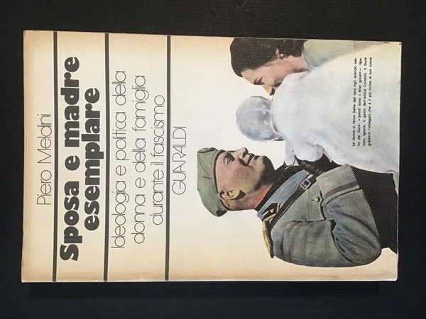 SPOSA E MADRE ESEMPLARE. IDEOLOGIA E POLITICA DELLA DONNA E …