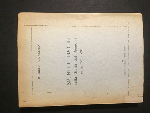 SPUNTI E PROFILI NELLA STORIA DEL PIEMONTE NEI SEC. XVII …