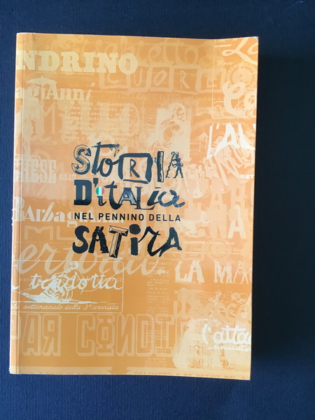 STORIA D'ITALIA NEL PENNINO DELLA SATIRA