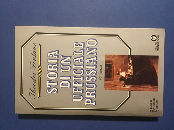 STORIA DI UN UFFICIALE PRUSSIANO