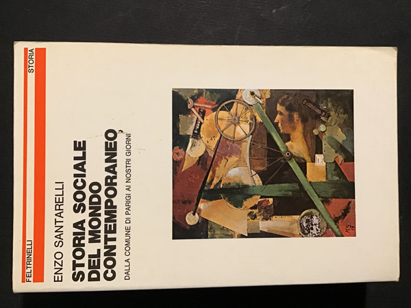 STORIA SOCIALE DEL MONDO CONTEMPORANEO. DALLA COMUNE DI PARIGI AI …