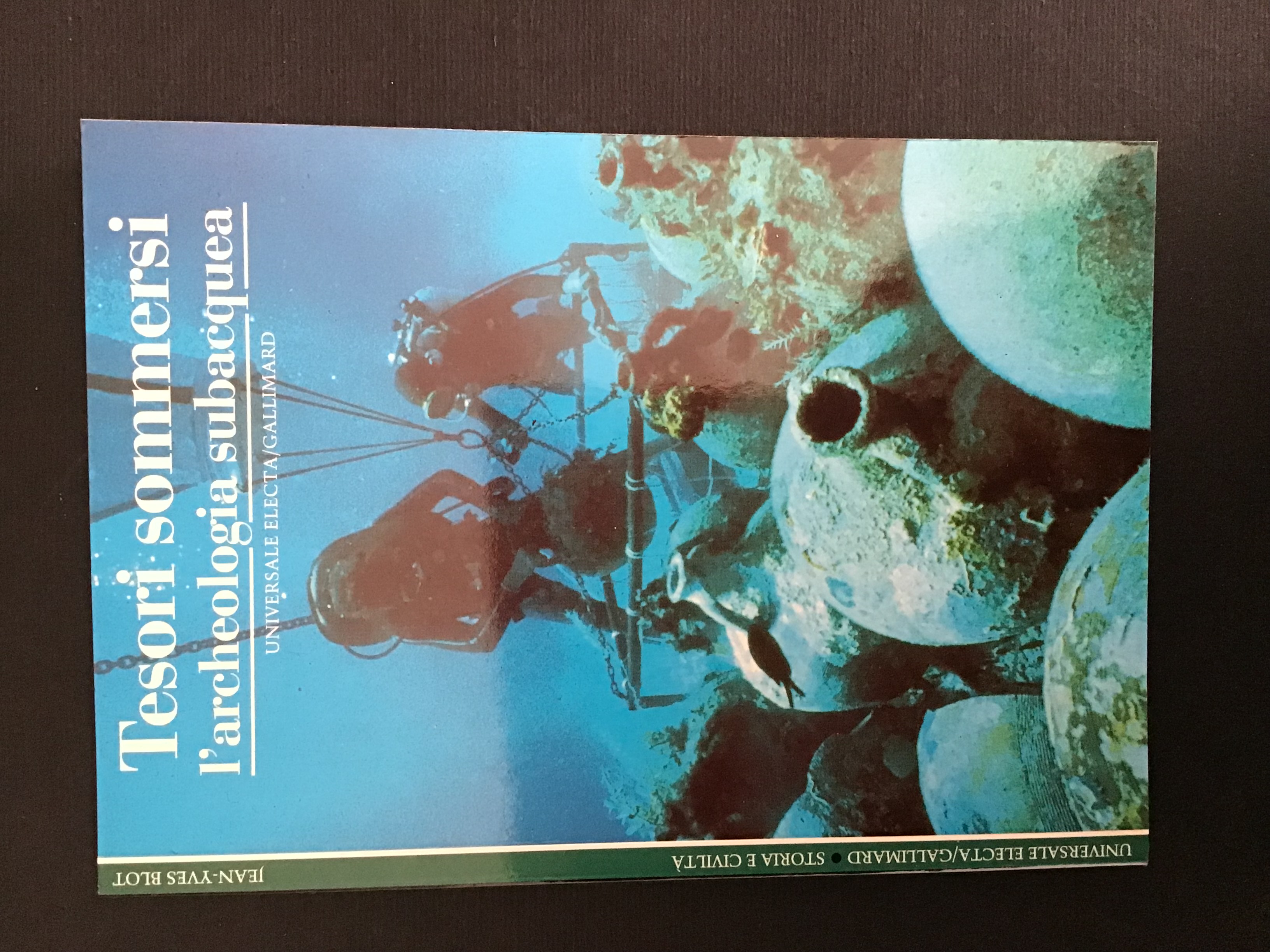 TESORI SOMMERSI. L'ARCHEOLOGIA SUBACQUEA