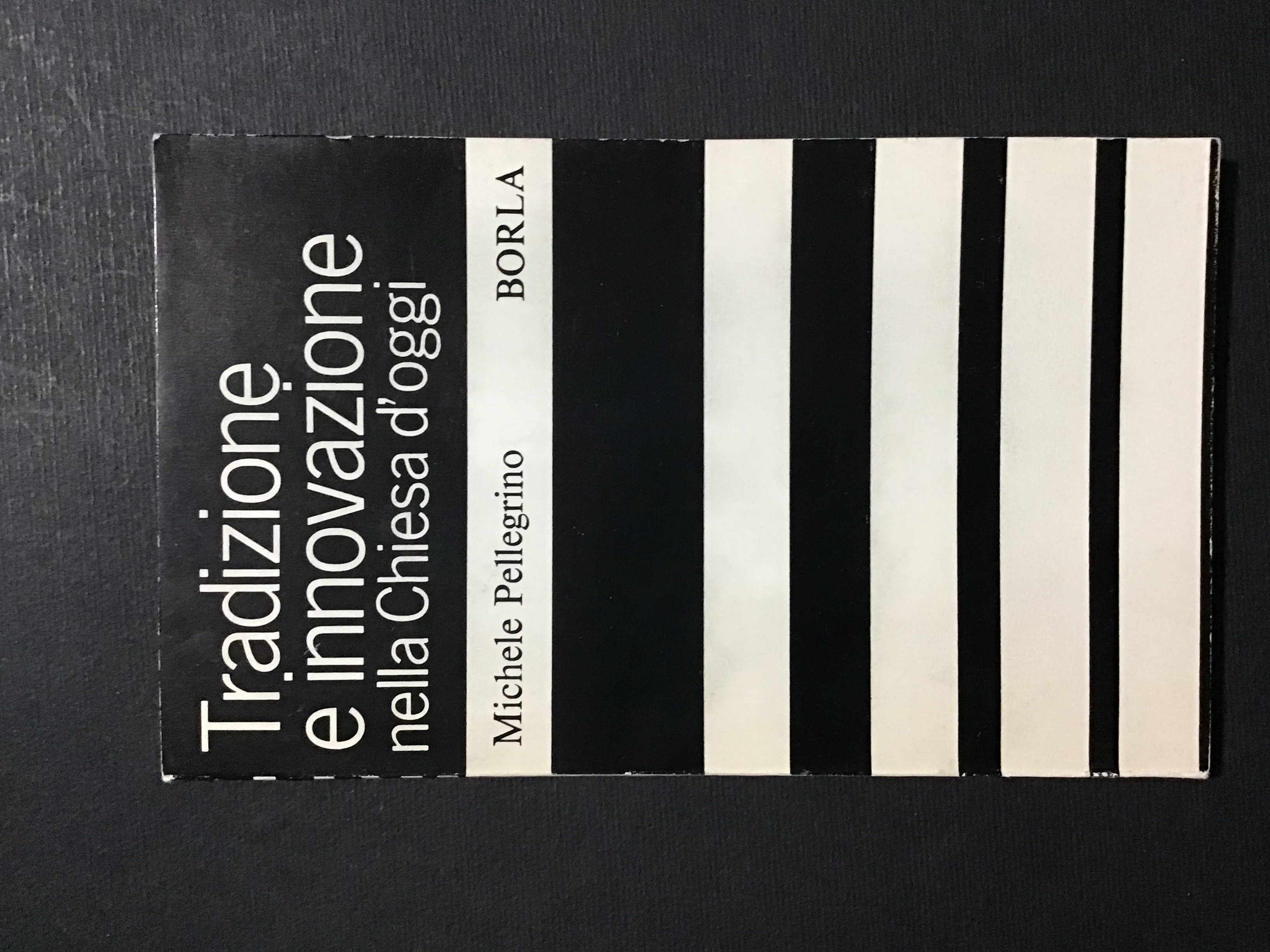TRADIZIONE E INNOVAZIONE NELLA CHIESA D'OGGI
