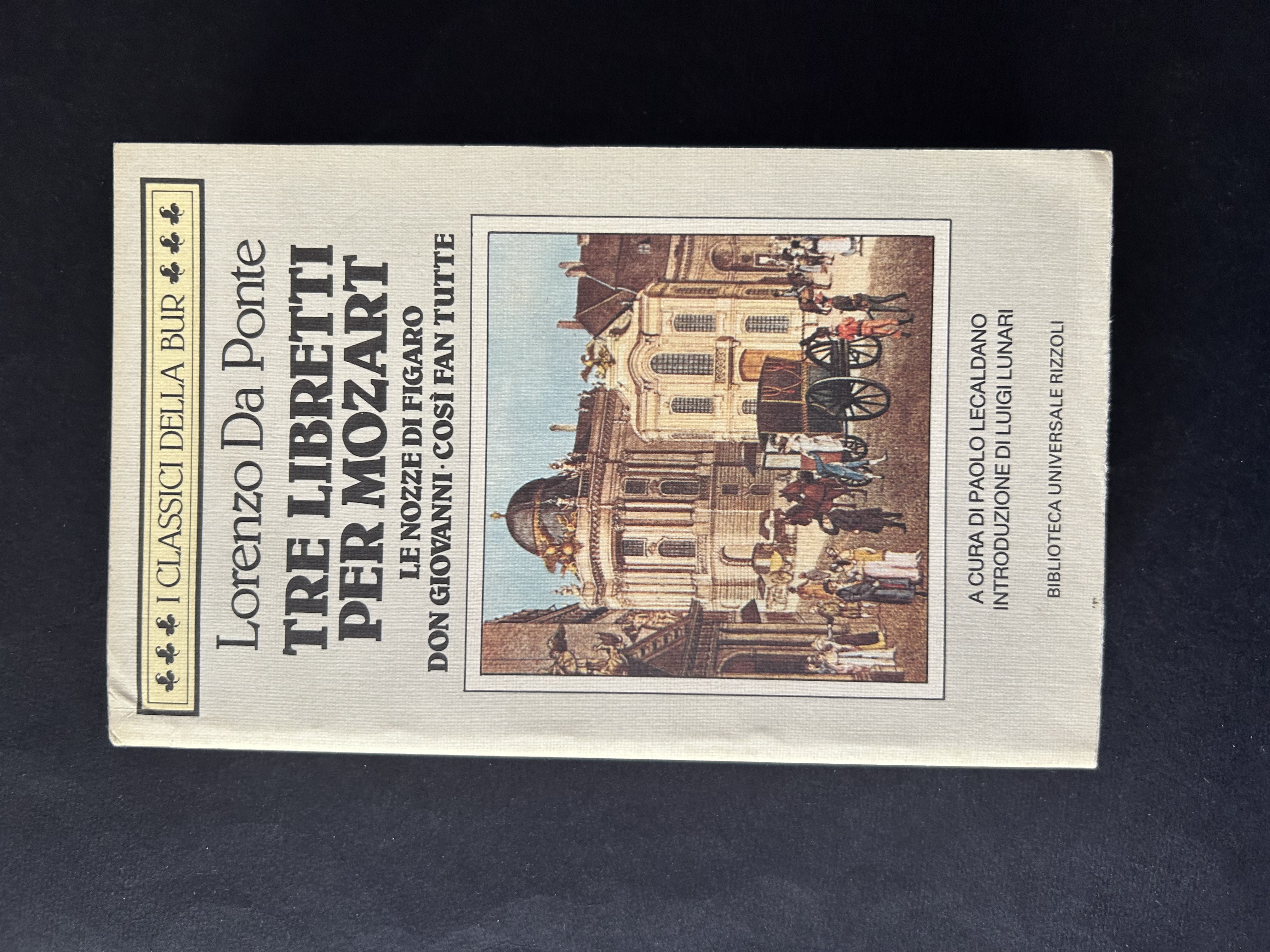 TRE LIBRETTI PER MOZART. LE NOZZE DI FIGARO - DON …