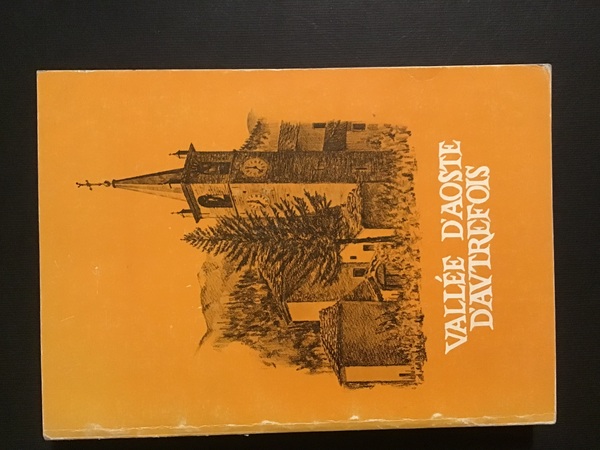 VALLEE D'AOSTE D'AUTREFOIS