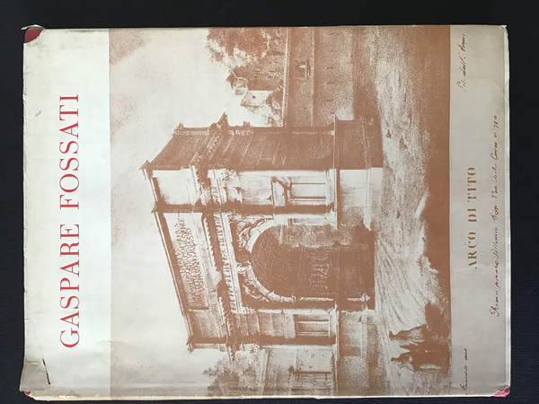 VEDUTE DI ROMA DI GASPARE FOSSATI