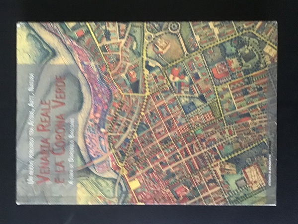 VENARIA REALE E LA CORONA VERDE. UN NUOVO PERCORSO TRA …