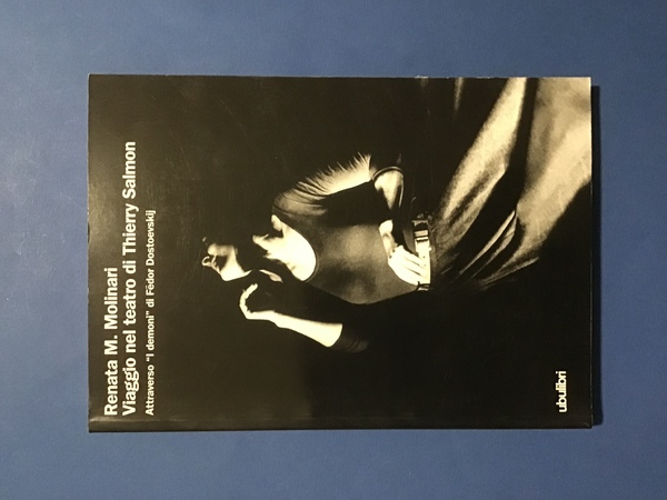 VIAGGIO NEL TEATRO DI THIERRY SALMON ATTRAVERSO "I DEMONI" DI …