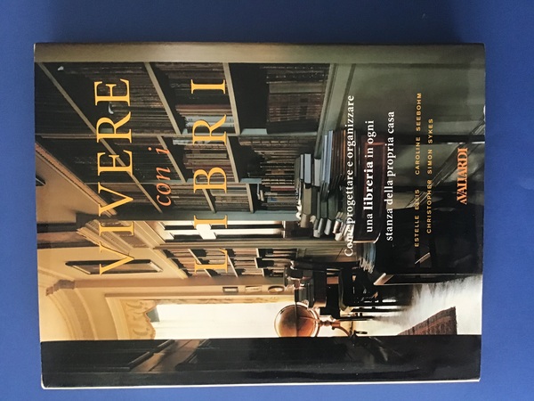VIVERE CON I LIBRI. COME PROGETTARE E ORGANIZZARE UNA LIBRERIA …