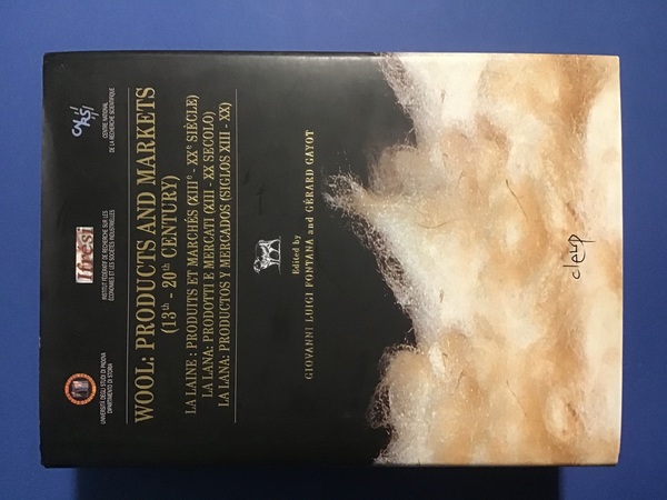 WOOL: PRODUCTS AND MARKETS (13th - 20th CENTURY)