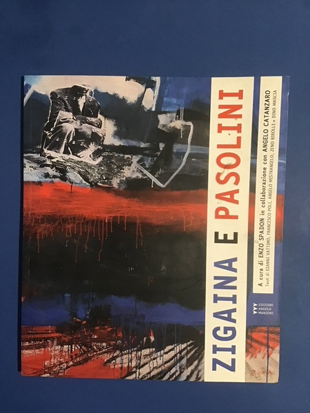 ZIGAINA E PASOLINI