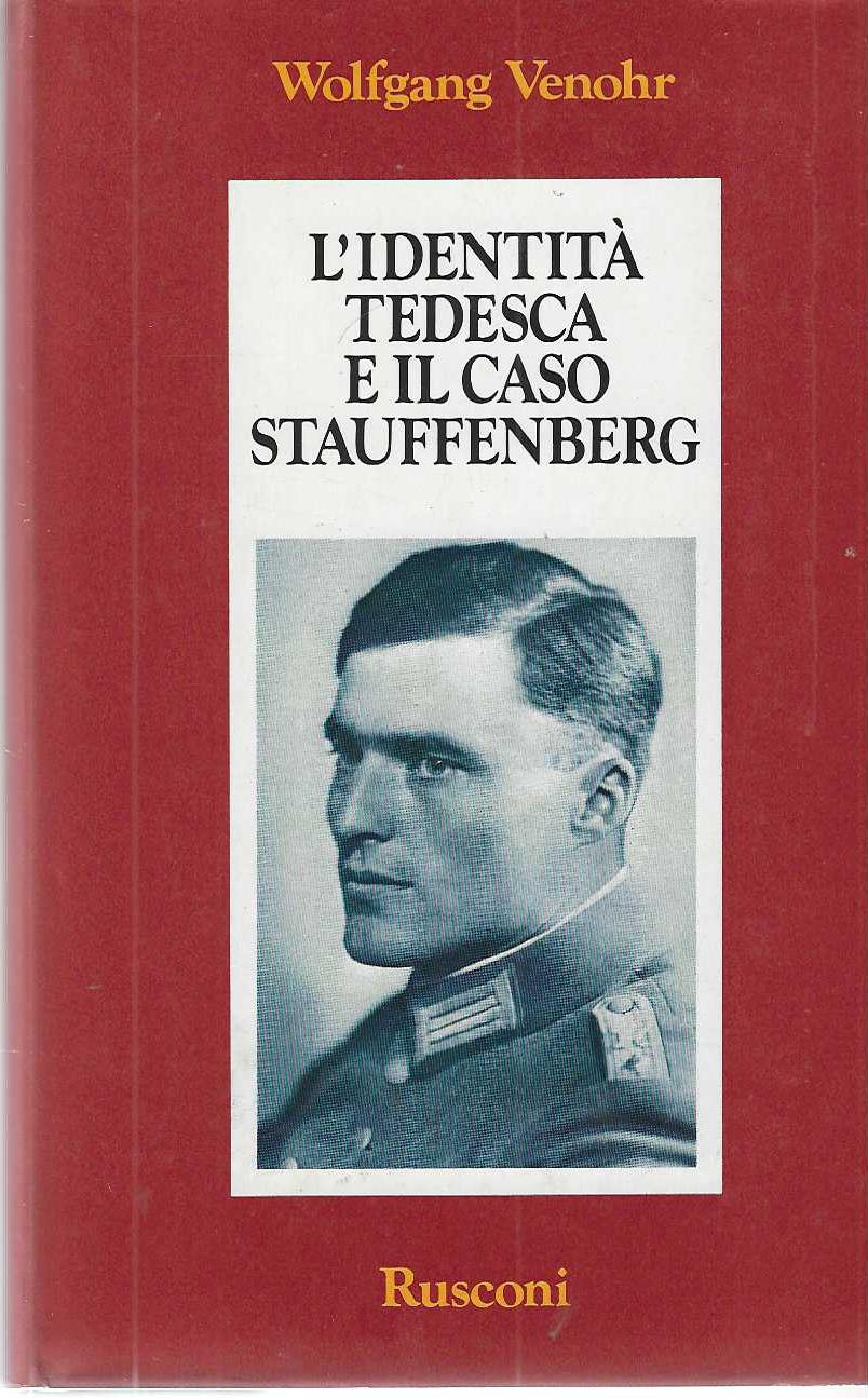 "L'identità tedesca e il caso Stauffenberg"