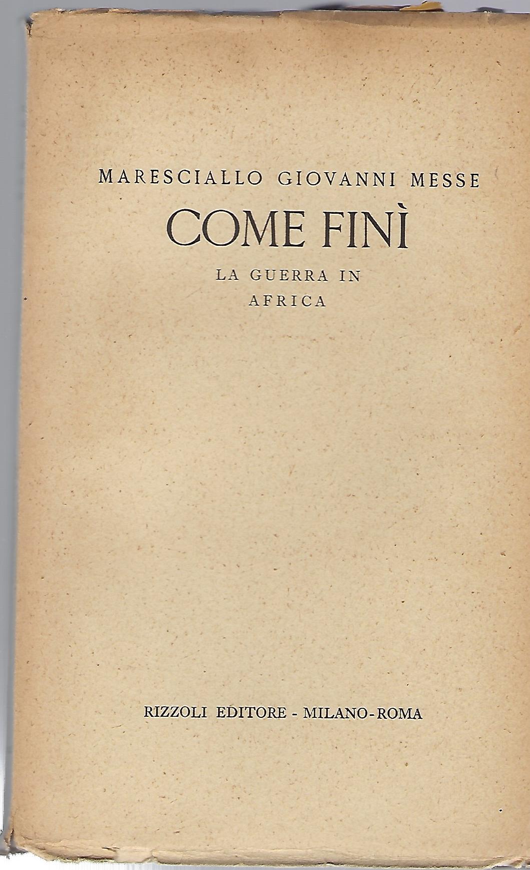 "Come finì" "la guerra in Africa"