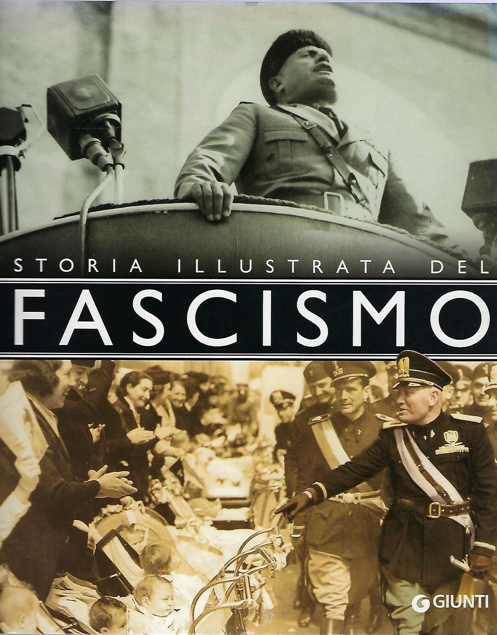 "Storia illustrata del Fascismo"
