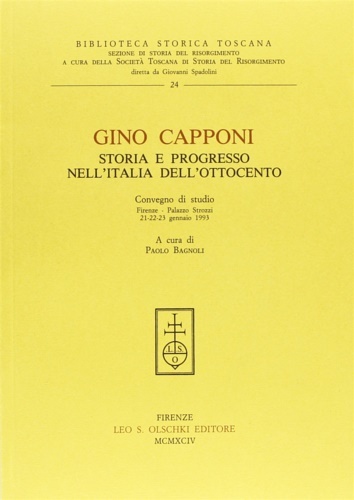 Gino Capponi. Storia e progresso nell'Italia dell'Ottocento.