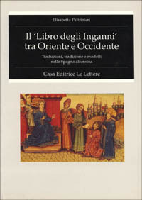 Il "Libro degli inganni" tra Oriente e Occidente. Traduzioni, tradizione …