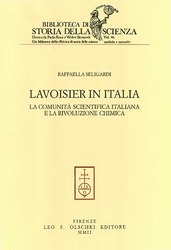 Lavoisier in Italia. La comunità scientifica italiana e la rivoluzione …