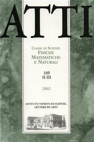Atti. Classe di Scienze Fisiche, Matematiche e Naturali. N.160. fascicolo …