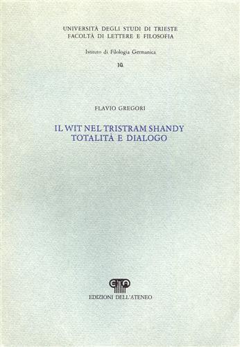 Il wit nel Tristram Shandy totalità e dialogo.