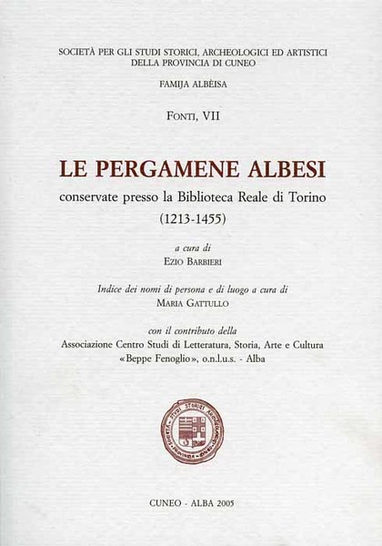 Le pergamene albesi conservate presso la Biblioteca Reale di Torino …