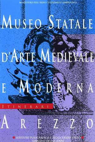 Museo Statale d'Arte Medievale e Moderna. Arezzo.