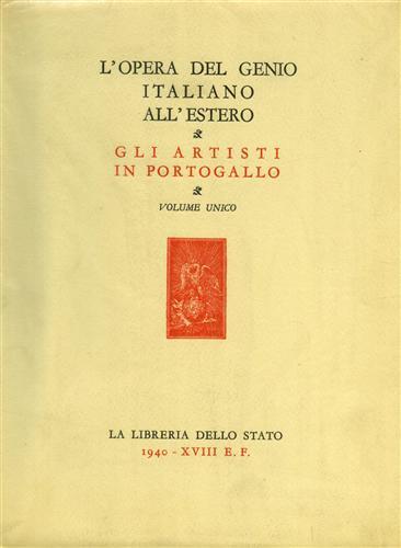 Gli Artisti in Portogallo. Vol.Unico. Dall'elenco biografico degli artisti: Abondio,Carlo. …