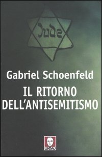 Il ritorno dell'antisemitismo.