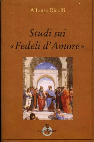 Studi sui "Fedeli d'Amore".