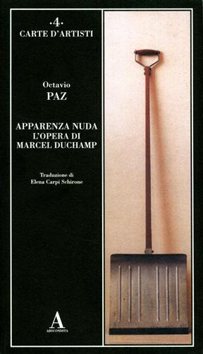 Apparenza nuda l'Opera di Marcel Duchamp.