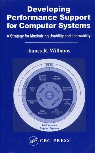 Developing Performance Support for Computer Systems. A strategy for maximizing …