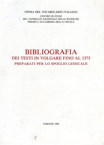 Bibliografia dei testi in volgare fino al 1375 preparati per …