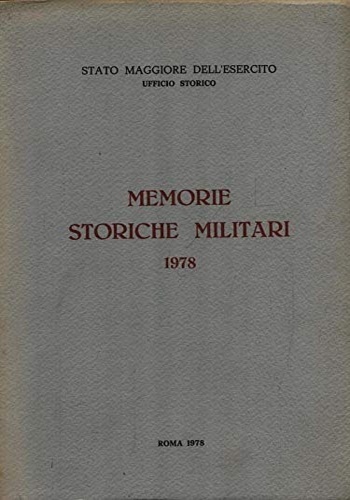 Memorie Storiche Militari 1978. Indice:- Vincenzo Gallinari. Le riforme militari …