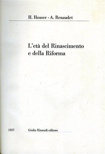 L'età del Rinascimento e della Riforma.
