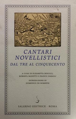 Cantari novellistici dal Tre al Cinquecento.