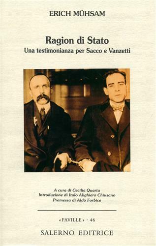 Ragion di Stato. Una testimonianza per Sacco e Vanzetti.