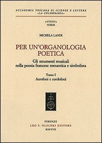 Per un’organologia poetica. Gli strumenti musicali nella poesia francese romantica …