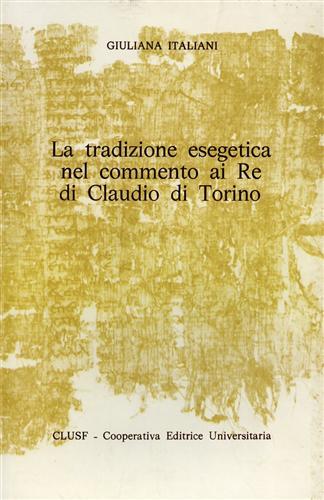 La tradizione esegetica nel commento ai Re di Claudio di …