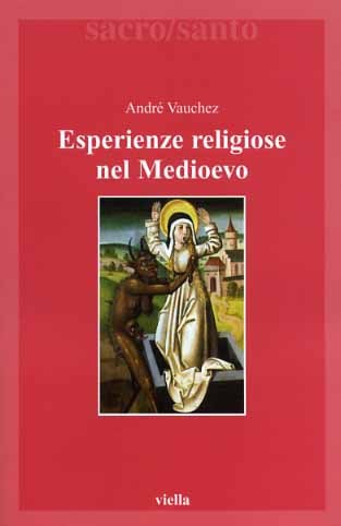 Esperienze religiose nel Medioevo.