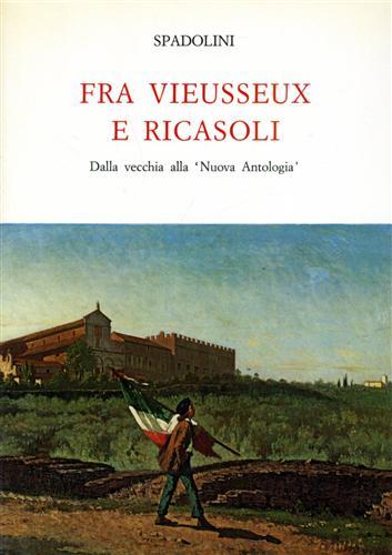 Fra Vieusseux e Ricasoli. Dalla vecchia alla "Nuova Antologia".