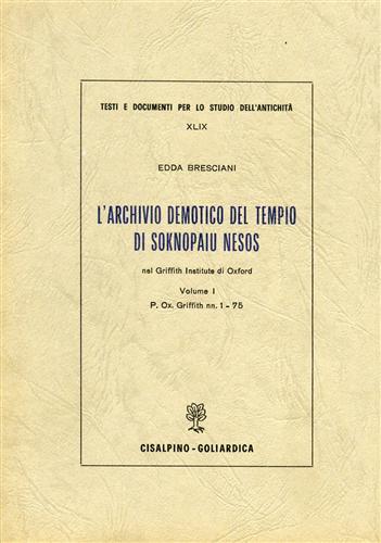L'Archivio demotico del tempio di Soknopaiu Nesos nel Griffith Institute …