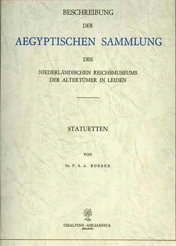 Beschreibung der Aegyptischen Sammlung des Niederlaendischen Reichsmuseums der Altertuemer in …