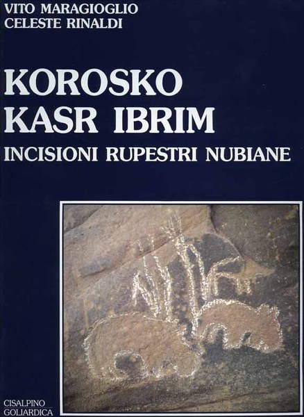 Korosko-Kasr Ibrim. Incisioni rupestri nubiane.