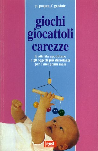 Giochi giocattoli carezze. Le attività quotidiane e gli oggetti più …
