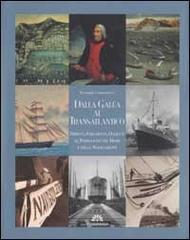 Dalla Galea al Transatlantico. Dipinti, Strumenti, Oggetti al Padiglione del …