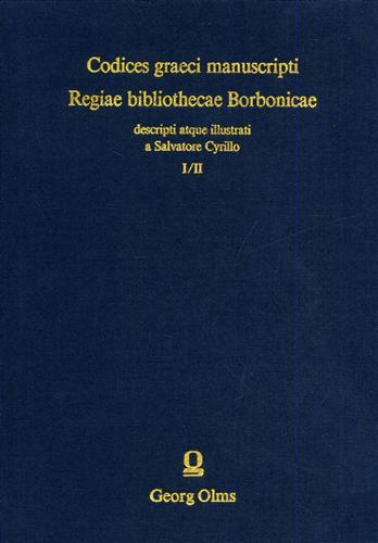 Codices Graeci manuscripti. Regiae Bibliothecae Borbonicae.
