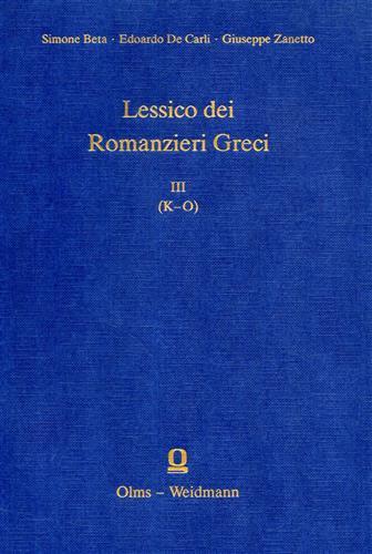 Lessico dei romanzieri greci. Vol.III: (K-O).