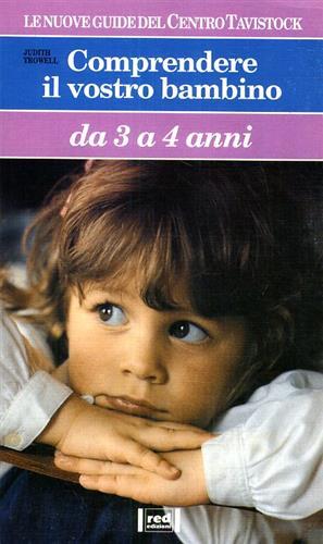 Comprendere il vostro bambino da 3 a 4 anni.