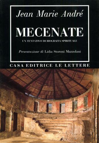 Mecenate. Un tentativo di biografia spirituale.