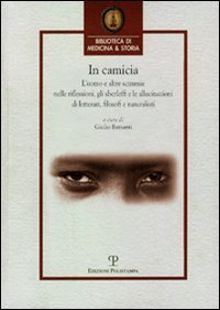 In camicia. L'uomo e altre scimmie nelle riflessioni, gli sberleffi …