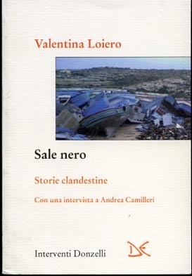 Sale nero. Storie clandestine.